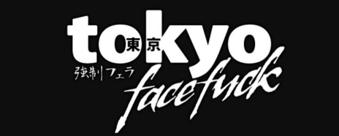 TokyoFaceFuck